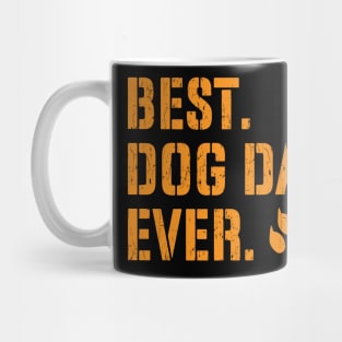 Best Dog Dad Ever Mug